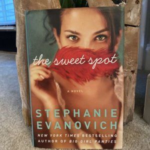 The Sweet Spot by Stephanie Evanovich (2014, Hardcover)